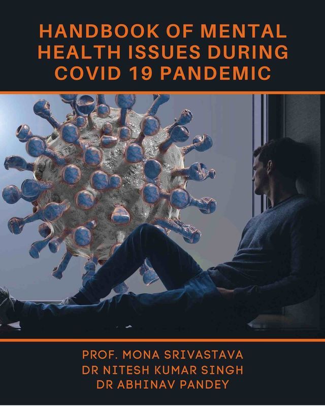 Handbook of Mental Health Issues During COVID 19 Pandemic