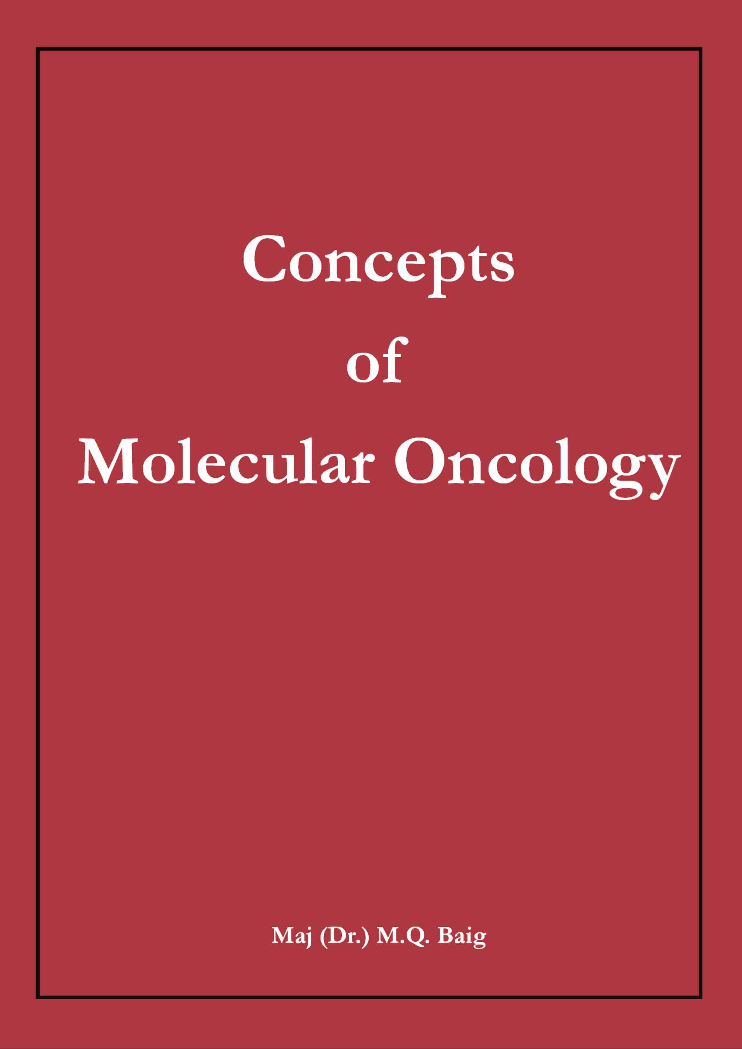 Concepts of Molecular Oncology