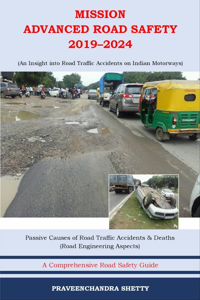 Mission Advanced Road Safety 2019–2024 (An Insight into Road Traffic Accidents on Indian Motorways)