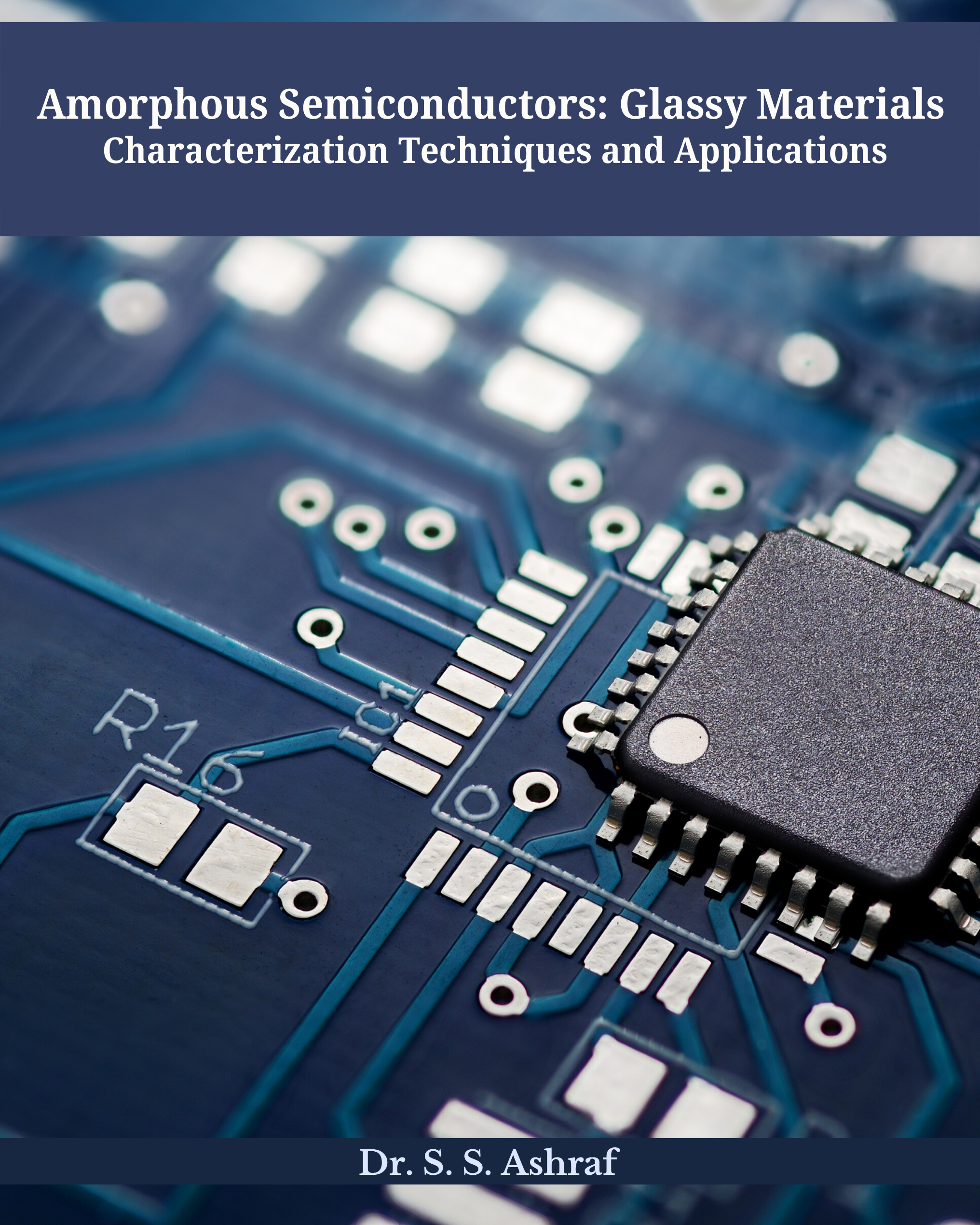 Amorphous Semiconductors Glassy Materials Characterization Techniques