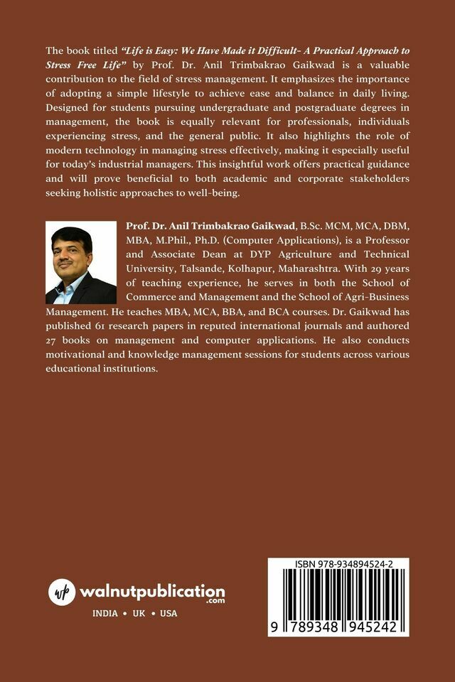 Life is Easy: We Have Made it Difficult- A Practical Approach to Stress Free Life - Back Cover