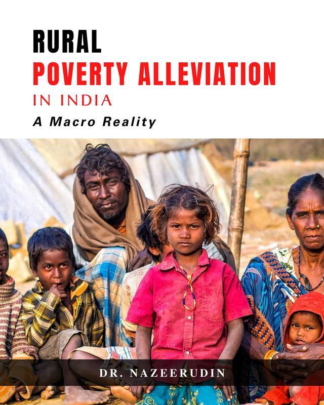 Rural Poverty Alleviation in India: A Macro Reality