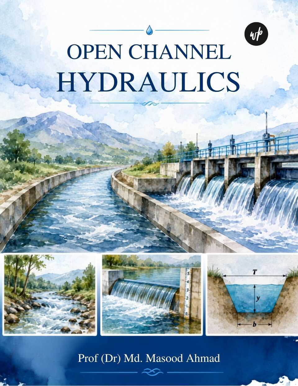 Open Channel Hydraulics