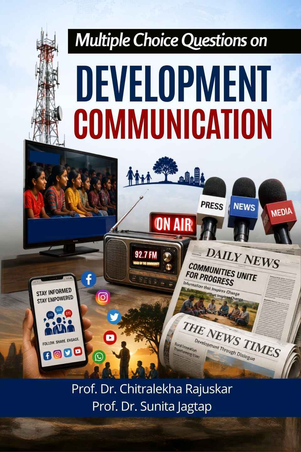 Multiple Choice Questions on Development Communication