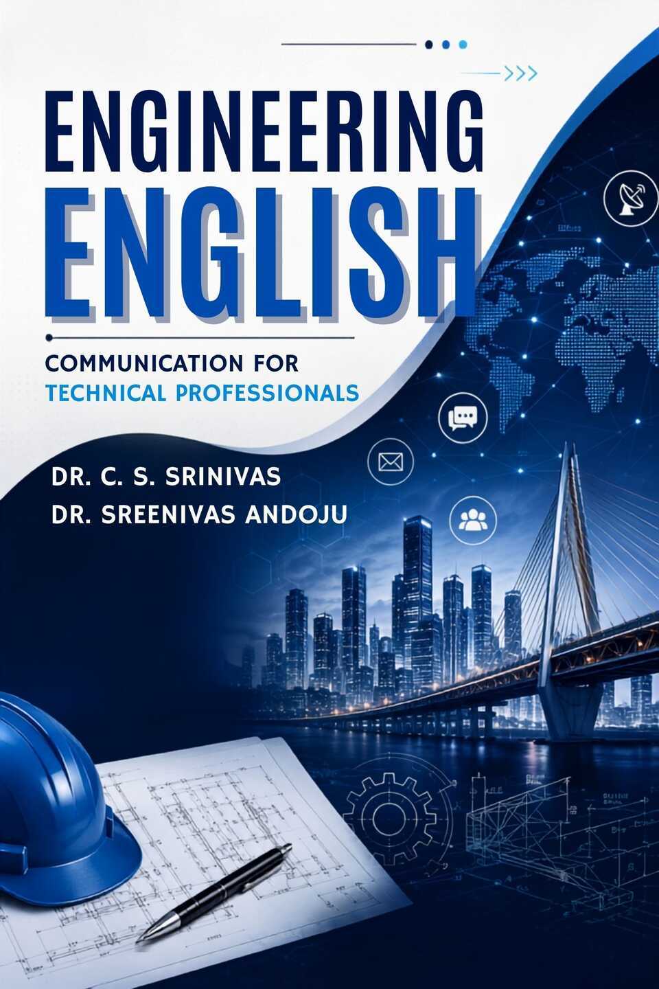 Engineering English: Communication for Technical Professionals