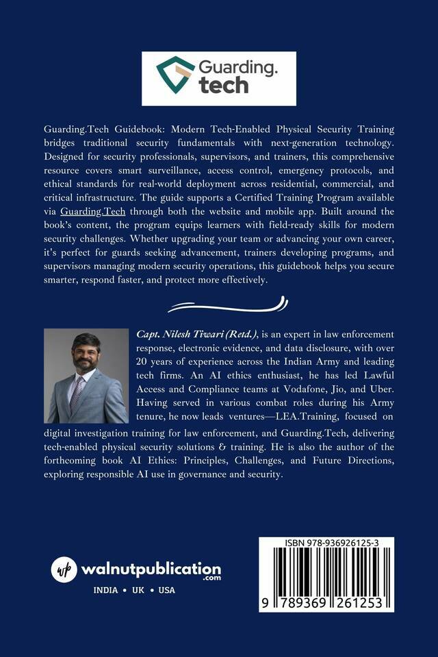 Guarding.Tech Guidebook: Modern Tech-Enabled Physical Security Training: Empowering Security Professionals with Next-Gen Smart Guarding Tools and Real-World Readiness - Back Cover