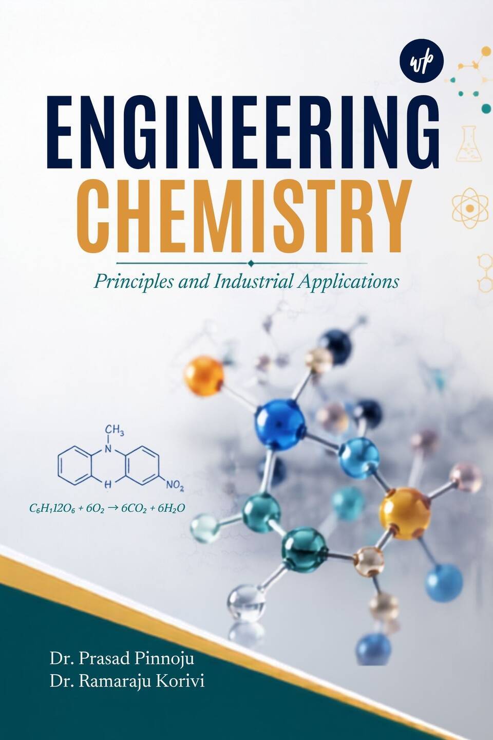 Engineering Chemistry: Principles and Industrial Applications