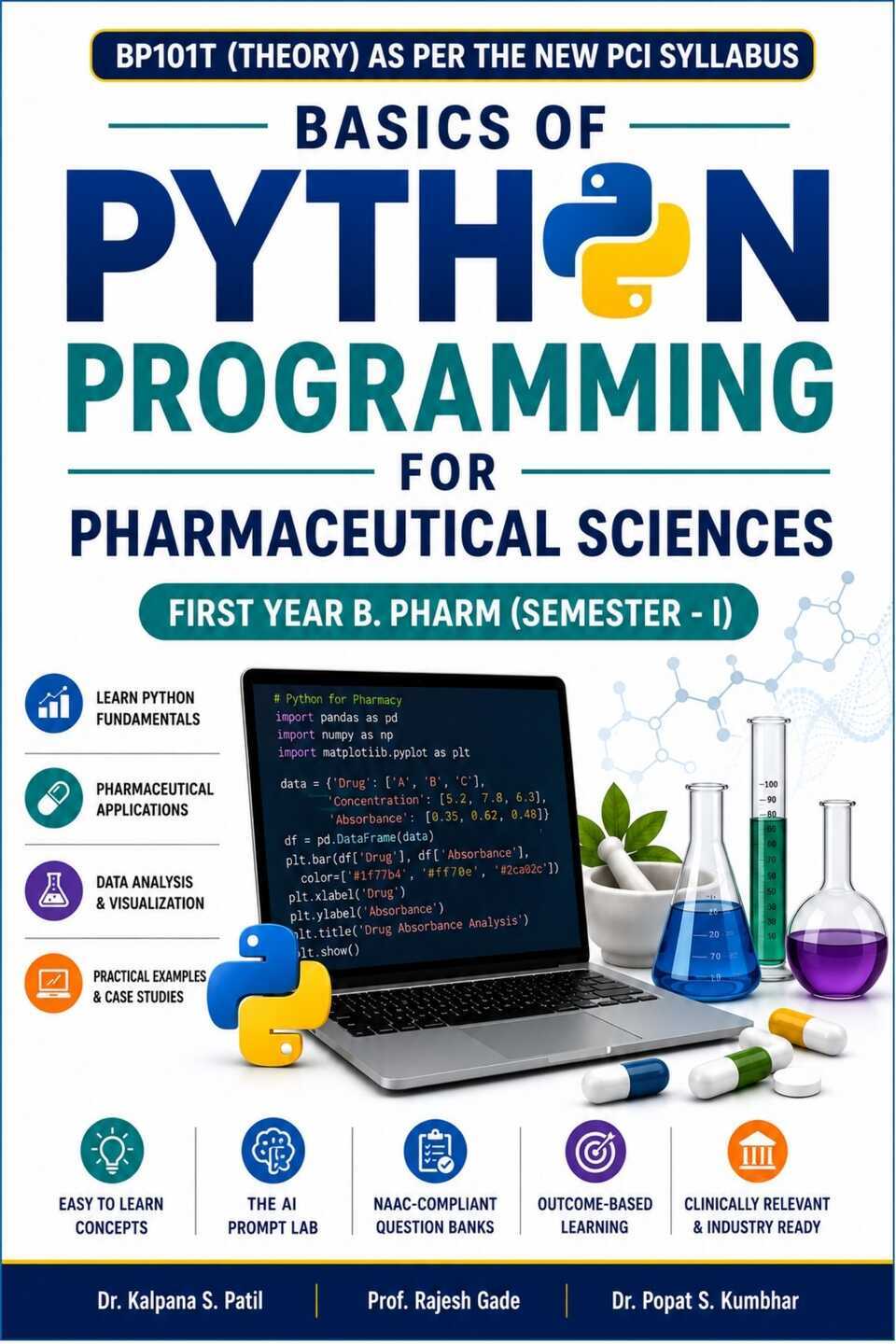 Basics of Python Programming for Pharmaceutical Sciences for First Year B. Pharm (Semester - I)