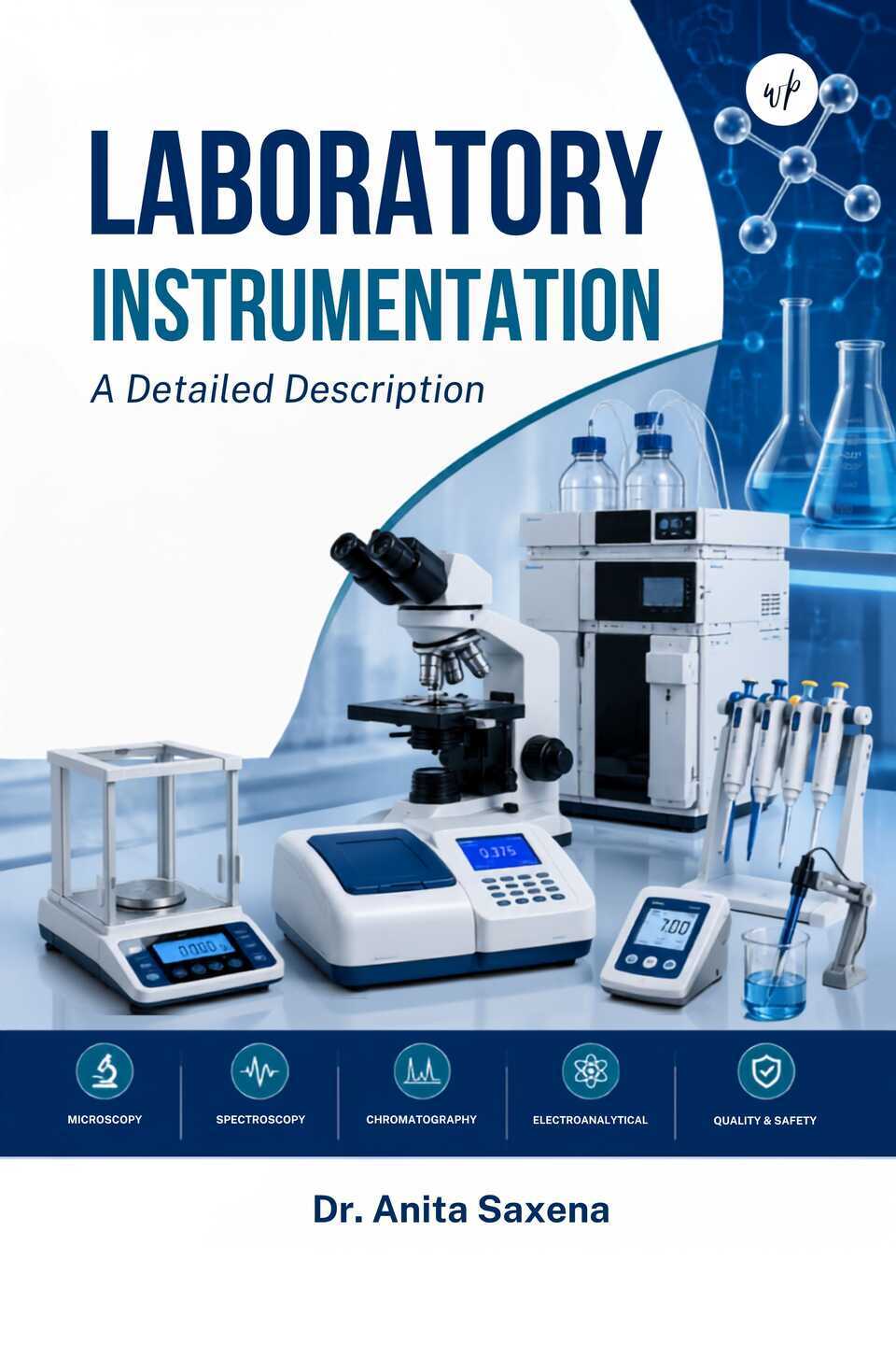 Laboratory Instrumentation - A Detailed Description