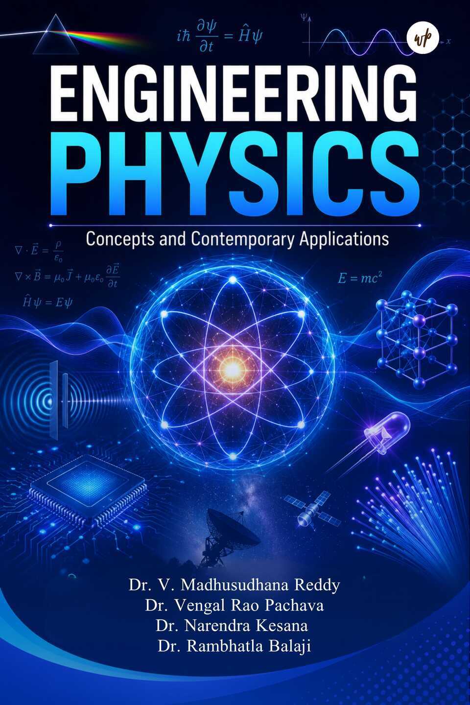 Engineering Physics: Concepts and Contemporary Applications