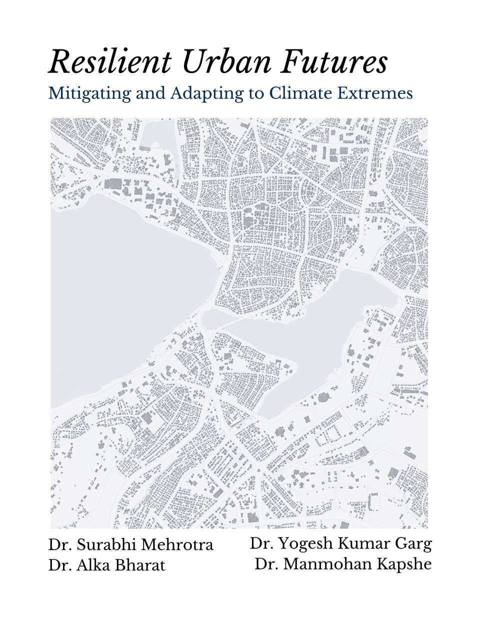 Resilient Urban Futures: Mitigating and Adapting to Climate Extremes