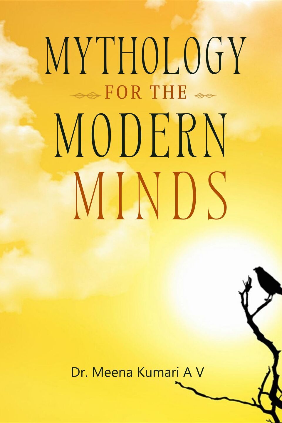 Mythology For the Modern Minds