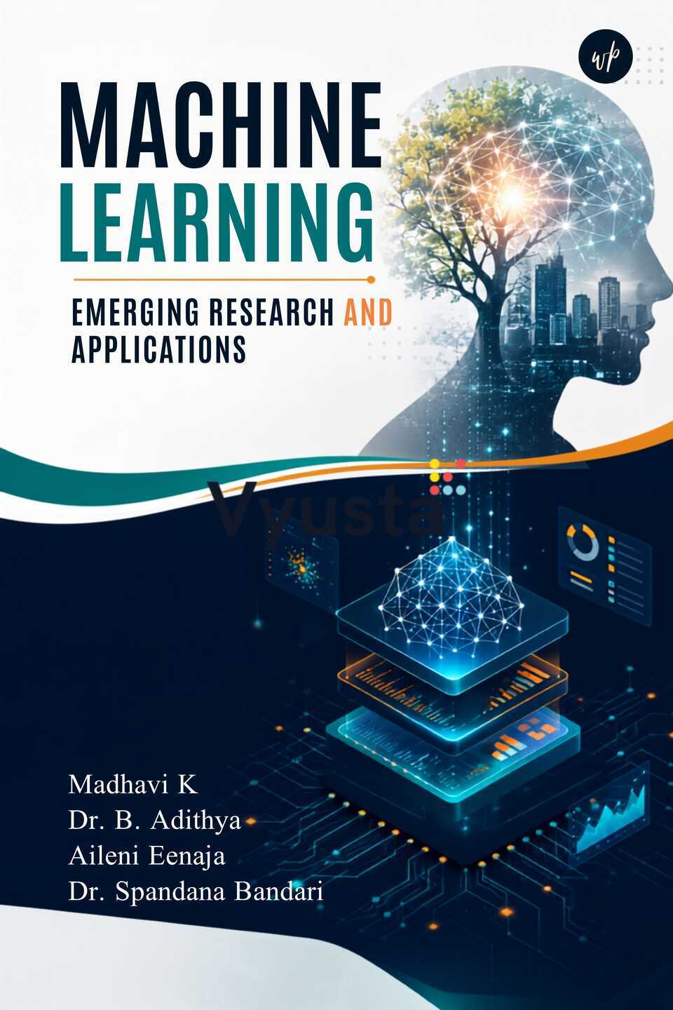 Machine Learning: Emerging Research and Applications
