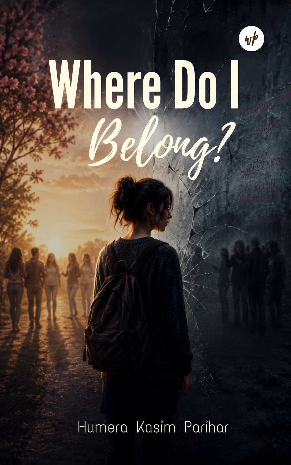 Where Do I Belong?