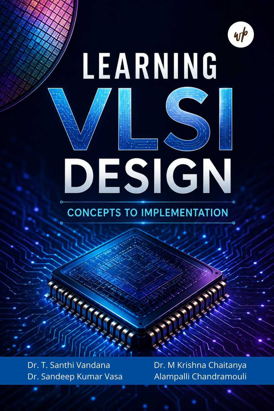 Learning VLSI Design: Concepts to Implementation