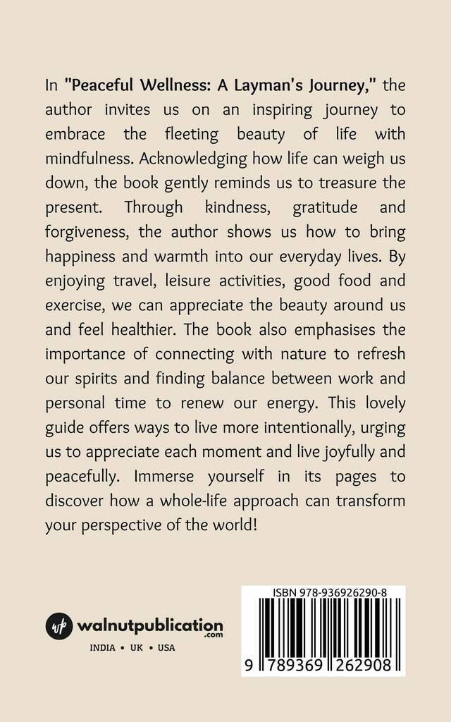 Peaceful Wellness: A Layman’s Journey - Back Cover