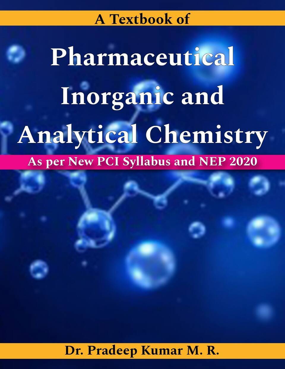 A Textbook of Pharmaceutical Inorganic and Analytical Chemistry