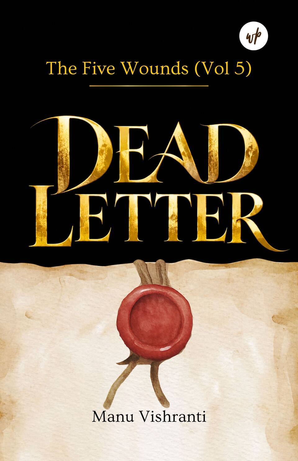 The Five Wounds (Vol 5): Dead Letter
