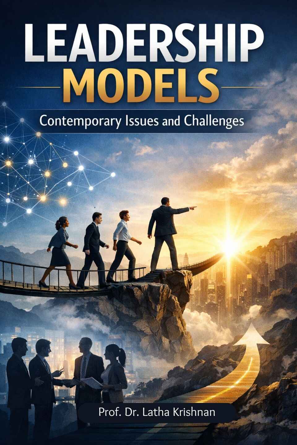Leadership Models: Contemporary Issues and Challenges