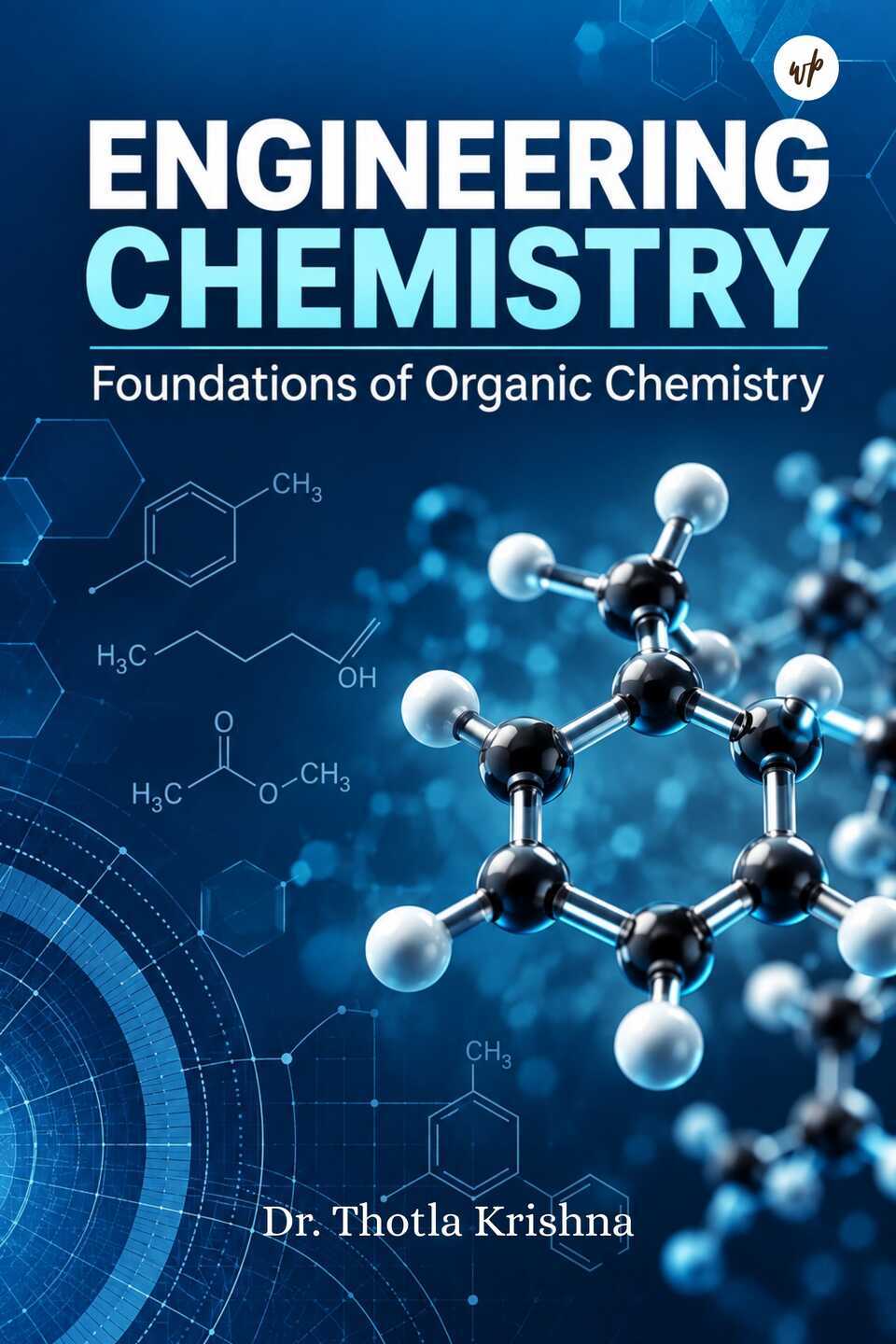 Engineering Chemistry Foundations of Organic Chemistry
