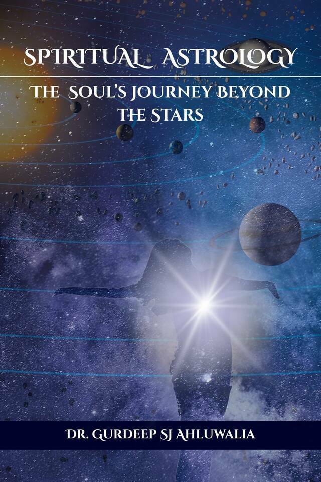 Spiritual Astrology: The Soul’s Journey Beyond the Stars - Front Cover