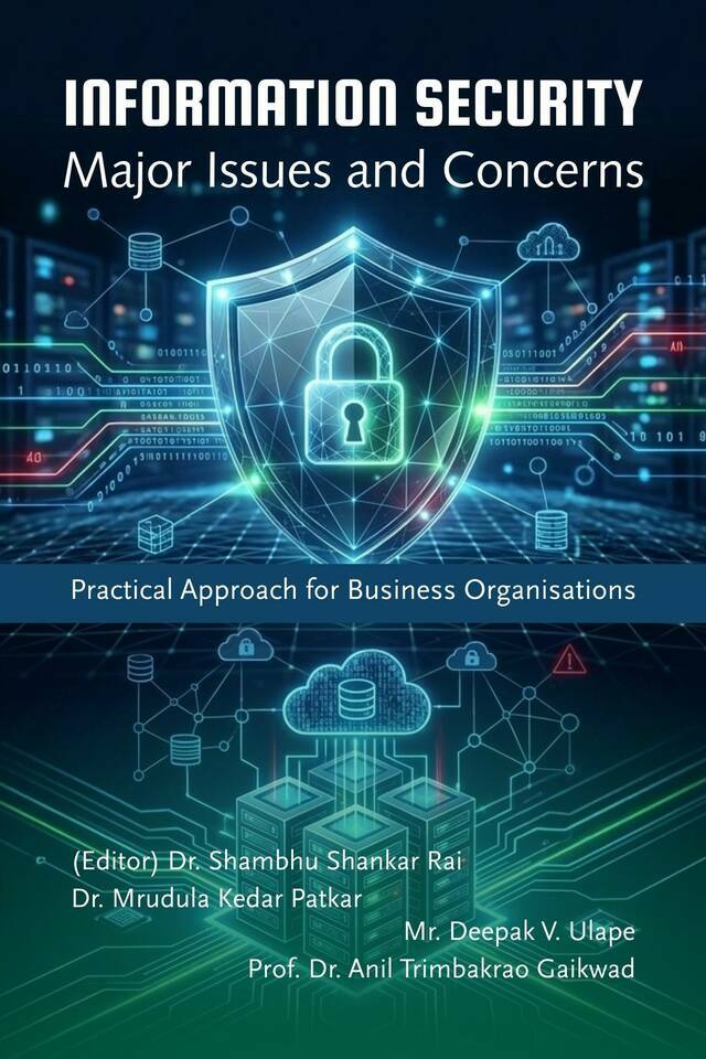 Information Security - Major Issues and Concerns: Practical Approach for Business Organisations