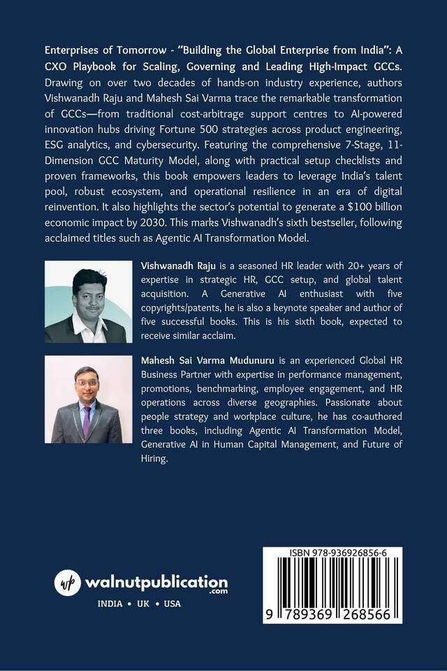Enterprises of Tomorrow - “Building the Global Enterprise from India”: A CXO Playbook for Scaling, Governing and Leading High-Impact GCCs - Back Cover