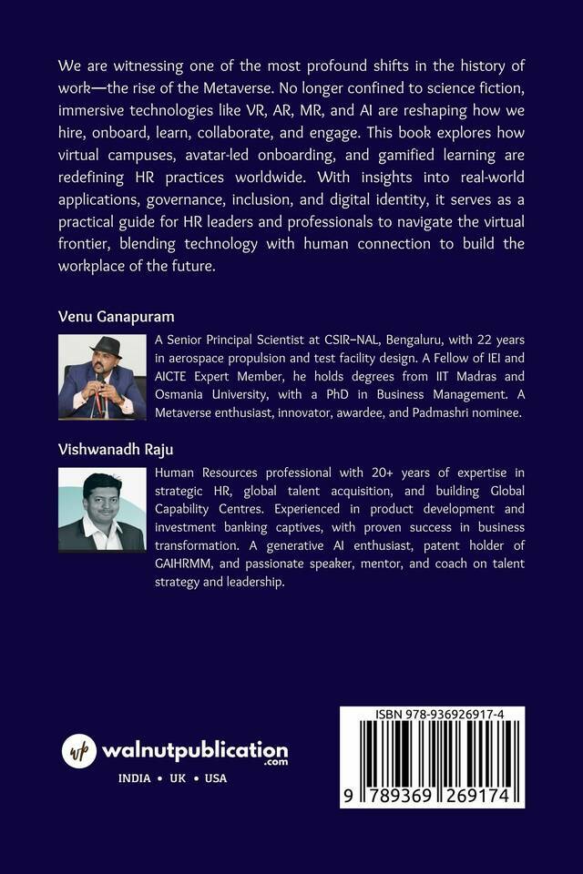 Metaverse: Reimagining Work, Workforce, and Workplace: A concise guide for HR Management and Collaboration in the Virtual Age - Back Cover