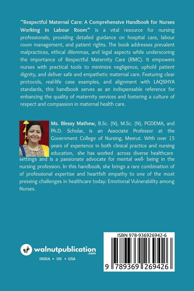 Respectful Maternal Care: A Comprehensive Handbook for Nurses Working in Labour Room - Back Cover