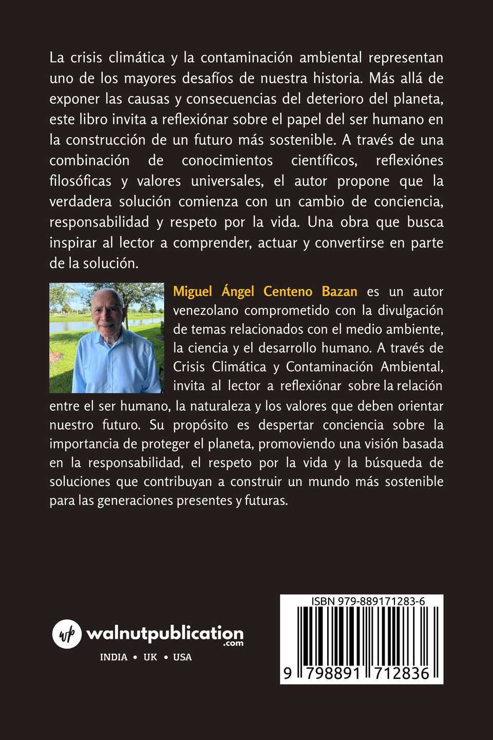 CRISIS CLIMÁTICA Y CONTAMINACIÓN AMBIENTAL : Una reflexion urgente sobre el impacto humano en nuestro planeta - Back Cover