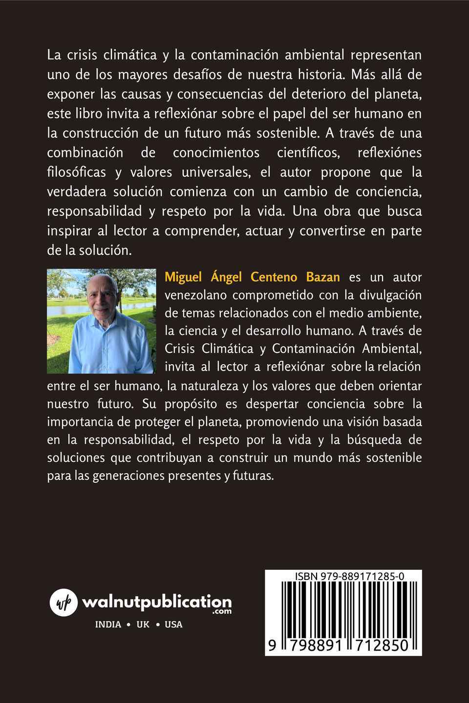 CRISIS CLIMÁTICA Y CONTAMINACIÓN AMBIENTAL : Una Reflexion Urgente Sobre El Impacto Humano En Nuestro Planeta - Back Cover