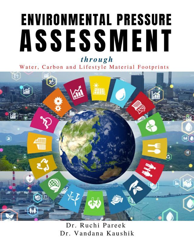 Environmental Pressure Assessment through Water, Carbon and Lifestyle Material Footprints