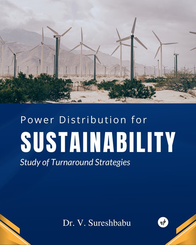 Power Distribution for Sustainability: Study of Turnaround Strategies