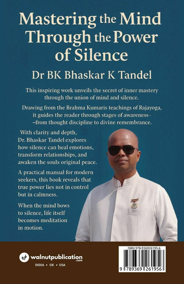 Mastering the Mind Through the Power of Silence - Back Cover